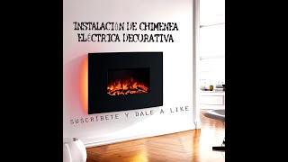 Como Instalar una Chimenea Electrica decorativa de pared PASO A PASO [upl. by Nellac]