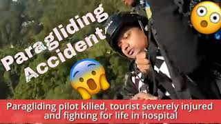 Paragliding Accident  Pilot killed and Tourist severely injured RIP ParaglidingCrashhttp [upl. by Enelrac476]