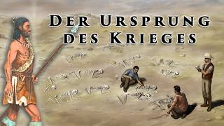 Der Ursprung des Krieges 500000–3000 v Chr [upl. by Nylram]