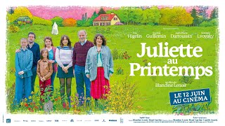 Juliette Au Printemps  Bandeannonce officielle [upl. by Ynattib]