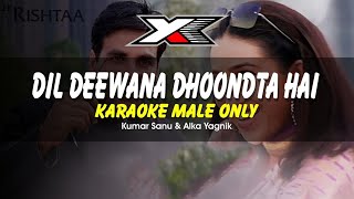 Dil Deewana Dhoondta Hai Karaoke  Male Only [upl. by Packston]