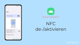 NFC aktivieren oder deaktivieren Android 14 [upl. by Poler701]