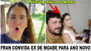 FRAN ADORNO CONVIDA EX DE MOABE PARA PASSAR ANO NOVO COM ELES  EX ESTA GRÁVIDA 😱 franadorno [upl. by Anestassia320]