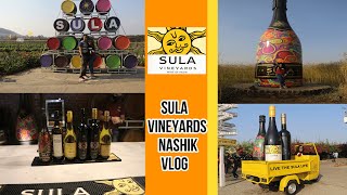 SULA VINEYARDS NASHIK  WEEKEND GETAWAY SULA VINEYARD  VISIT SULA VINEYARDS  SULA WINES  PART 1 [upl. by Saxen930]