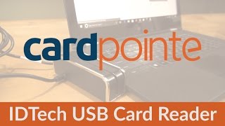 CardPointe Virtual Terminal  Using the IDTech USB Card Reader [upl. by Adnalro984]