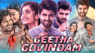 Geetha Govindam2018 Vijay Deverakonda  Rashmika Mandanna  Telugu Full Movie FactsampReview [upl. by Lainad]