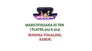 MARICHYASANA III TEN  BKSIYENGAR YOGA BUDDHA YOGALAYA KARUR LIGHT ON YOGA YOGA TECHNIQUES [upl. by Foy]