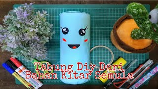 IDEA KREATIF  TABUNG DIY DARI BAHAN KITAR SEMULA [upl. by Leibrag]