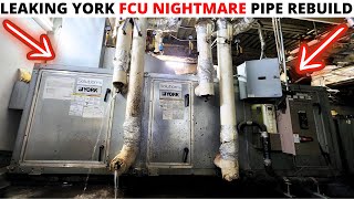 HVAC York 4 Pipe FCU NIGHTMARE IS BACK AGAIN Fan Coil Unit Leaking Water Pipe RepairRebuildFix [upl. by Adhamh]