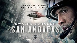 San Andreas 2015 Movie  Dwayne Johnson Carla Gugino Alexandra Daddario  Review and Facts [upl. by Marucci154]