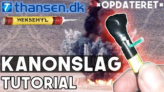 thansen Heksehyl Kanonslag Fuld Tutorial EASY  opdateret version [upl. by Nonnaer]