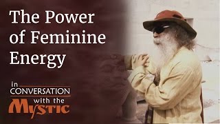 Sadhguru on the Power of Feminine Energy  Shekhar Kapur with Sadhguru [upl. by Ahtimat]