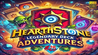 Hearthstone Legendary Deck Adventures Episode 25  At The Last Minute [upl. by Nyroc]