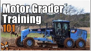 How to Operate a Motor Grader UPDATED  Heavy Equipment Operator Training [upl. by Thad]