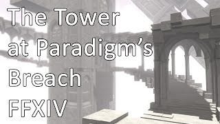 The Tower at Paradigms Breach  First Clear  MCH POV  FFXIV [upl. by Tennek]