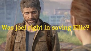 Was Joel right in saving Ellie lastofus2 joel ellie [upl. by Lysander770]