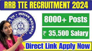 RRB TTE Recruitment 2024  RRB TTE New Vacancy 2024  RRB TTE Form Date 2024 ✅ [upl. by Cadman]