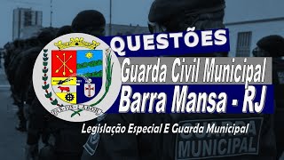 QUESTÕES GUARDA CIVIL MUNICIPAL DE BARRA MANSA RJ LEGISLAÇÃO ESPECIAL  IDEAL Questões [upl. by Marcy]