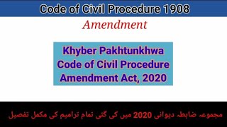 CPC Amendments 2020 KPK  Khyber Pakhtunkhwa CPC Amendments Act 2020 [upl. by Indnahc846]