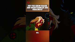 Did You Know Rogue And Nightcrawler Are Siblings 🤨 [upl. by Marget]