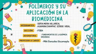 Los Polímeros y su aplicación en la Biomedicina UPCH [upl. by Aitram706]