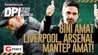 🔴LIVERPOOL KOK GINI AMAT ARSENAL MANTEP AMAT amp LAGA PENTING MAN UNITED  RAMADANNYA DPI  EPS 824 [upl. by Niloc]