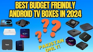 Top Budget Friendly Android Tv Boxes in 2024  Pakistan  اردو  हिंदी  Urdu  Hindi [upl. by Jaye]