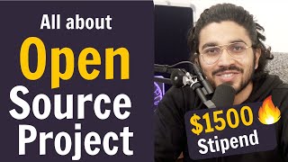 All about Open Source Project  How is it beneficial for students  Stipends [upl. by Ynneg961]