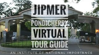 JIPMER Campus  Virtual Tour  Pondicherry  India [upl. by Denys716]