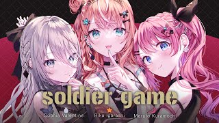 soldier game  歌ってみた【rufome五十嵐梨花×倉持めると×ソフィア・ヴァレンタイン にじさんじ】 [upl. by Kevyn153]