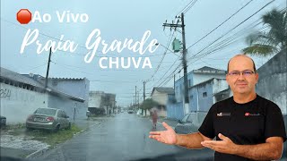 MUITA CHUVA PRAIA GRANDE AO VIVO [upl. by Boor]