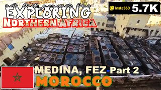 FEZ MOROCCO Explored Pt 2 morocco insta360 africa [upl. by Htrap]