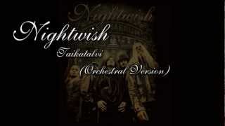 Nightwish  Taikatalvi Orchestral Version [upl. by Eirdua474]