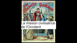 La quotmission civilisatricequot de lOccident 1erT H36 [upl. by Minor]