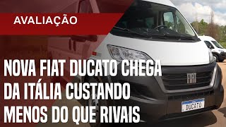 Nova Fiat Ducato chega da Itália custando menos do que rivais [upl. by Orlando]