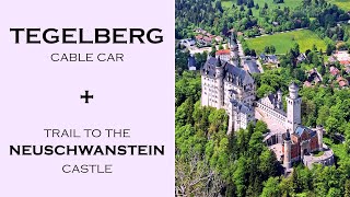 Tegelberg cable car amp Hike to the Neuschwanstein castle in May 2023 [upl. by Fernas]