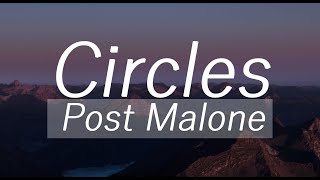 Post Malone  Circles Lyrics [upl. by Sela]