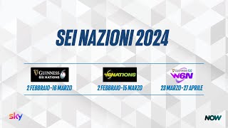 Tutto il Guinness Sei Nazioni 2024 su Sky Sport e in streaming su NOW [upl. by Niccolo]