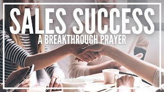 Prayer For Sales  Prayers For Salesman Success [upl. by Schnurr355]