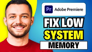 How to Fix Adobe Premiere Pro Low System Memory Quick amp Easy [upl. by Broderick]