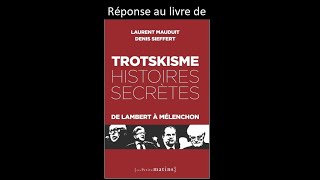 Défense du trotskysme et de Pierre Lambert  réponse à deux faussaires par Daniel Gluckstein [upl. by Lebasiairam]