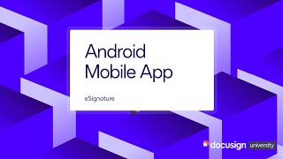 Docusign eSignature Android Mobile App [upl. by Itteb]