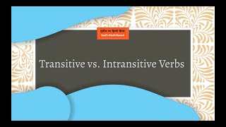 91 Transitive vs Intransitive Verbs [upl. by Oicnedurp]