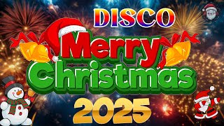 Top Best Christmas Songs Remix 2025💕Clasic Christmas Songs Remix🎅Disco Christmas Medley 🎄 [upl. by Nagyam]