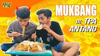 Mukbang di TPA Antang  Teras Kost TV [upl. by Tamas88]