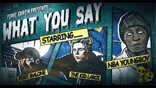 YoungBoy Never Broke Again Ft The Kid LAROI Post Malone  What You Say Official Music Video [upl. by Anyehs]