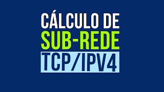 Domine o cálculo de subrede TCPIPv4 e se prepare para concursos em 2023 [upl. by Gerrilee]