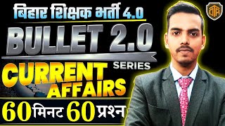 बिहार शिक्षक भर्ती 40 JAN to OCT 2024 Current Affairs  Top 1000 Current Affairsbpsctre4 [upl. by Dougy]