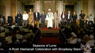 Seasons of Love A Rosh Hashanah Celebration with Broadway Stars [upl. by Eggleston231]