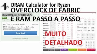 NOVO DRAM CALC RYZEN E O OVERCLOCK DE FABRIC E MEMÓRIA 1  PASSO A PASSO [upl. by Olegnad]